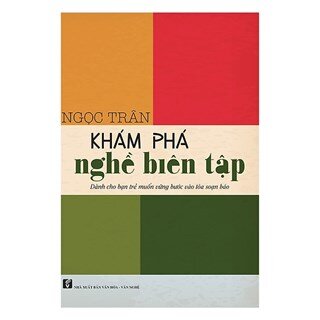 Khám Phá Nghề Biên Tập