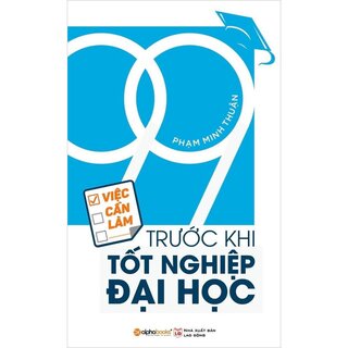 99 Việc Cần Làm Trước Khi Tốt Nghiệp Đại Học