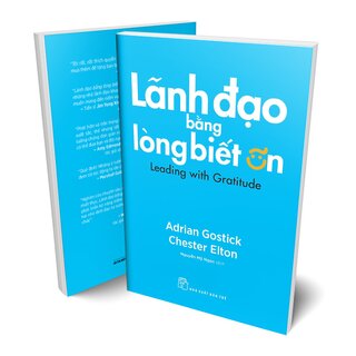 Lãnh Đạo Bằng Lòng Biết Ơn