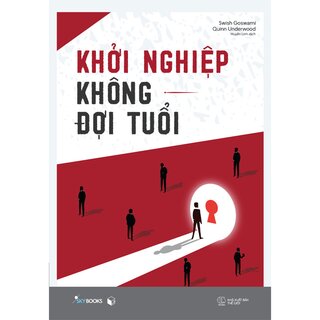 Khởi Nghiệp Không Đợi Tuổi