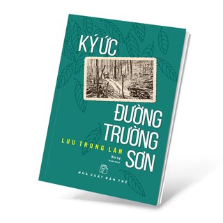 Ký Ức Đường Trường Sơn