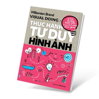 Thực Hành Tư Duy Hình Ảnh - Visual Doing