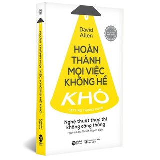 Hoàn Thành Mọi Việc Không Hề Khó