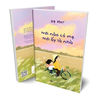 Nơi Nào Có Mẹ - Nơi Ấy Là Nhà