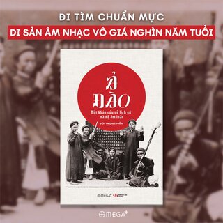 Ả Đào - Một Khảo Cứu Về Lịch Sử Và Hệ Âm Luật