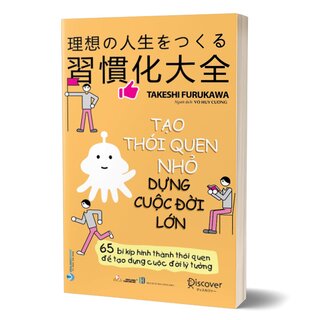 Tạo Thói Quen Nhỏ Dựng Cuộc Đời Lớn