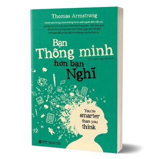 Bạn Thông Minh Hơn Bạn Nghĩ