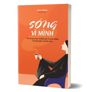 Sống Vì Mình