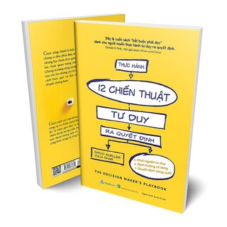 Thực Hành 12 Chiến Thuật Tư Duy Ra Quyết Định