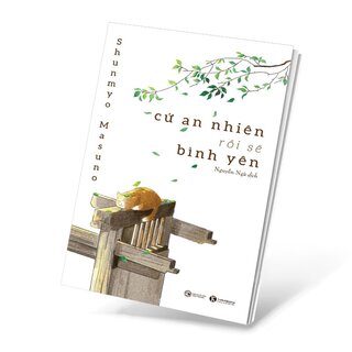 Cứ An Nhiên Rồi Sẽ Bình Yên