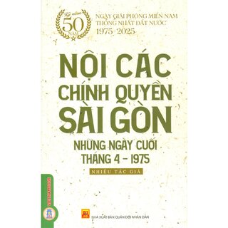 Nội Các Chính Quyền Sài Những Ngày Cuối Tháng 4 - 1975