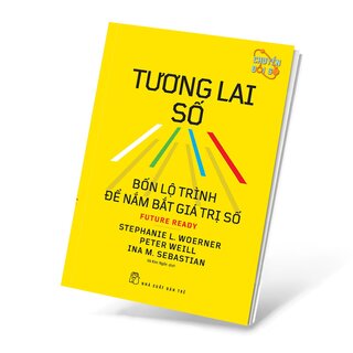 Tương Lai Số - Bốn Lộ Trình Để Nắm Bắt Giá Trị Số