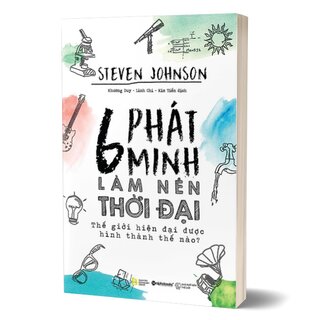 6 Phát Minh Làm Nên Thời Đại