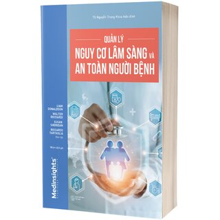 Quản Lý Nguy Cơ Lâm Sàng Và An Toàn Cho Người Bệnh