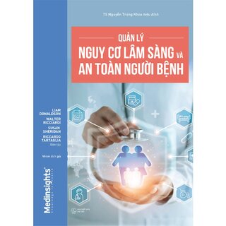 Quản Lý Nguy Cơ Lâm Sàng Và An Toàn Cho Người Bệnh