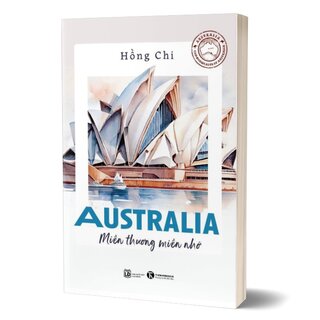 Australia - Miền Thương Miền Nhớ