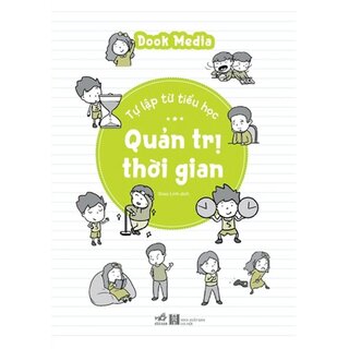 Tự Lập Từ Tiểu Học - Quản Trị Thời Gian