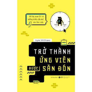 Trở Thành Ứng Viên Được Săn Đón