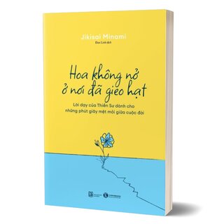 Hoa Không Nở Ở Nơi Đã Gieo Hạt