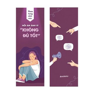 Thao Túng Cảm Xúc - Nỗi Ám Ảnh Vì Không Đủ Tốt