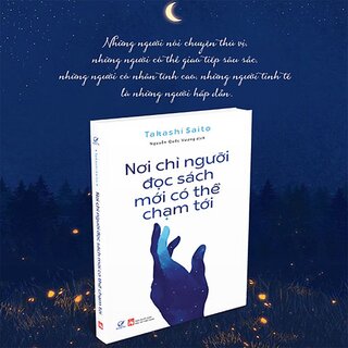 Nơi Chỉ Người Đọc Sách Mới Có Thể Chạm Tới