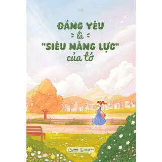 Đáng Yêu Là Siêu Năng Lực Của Tớ